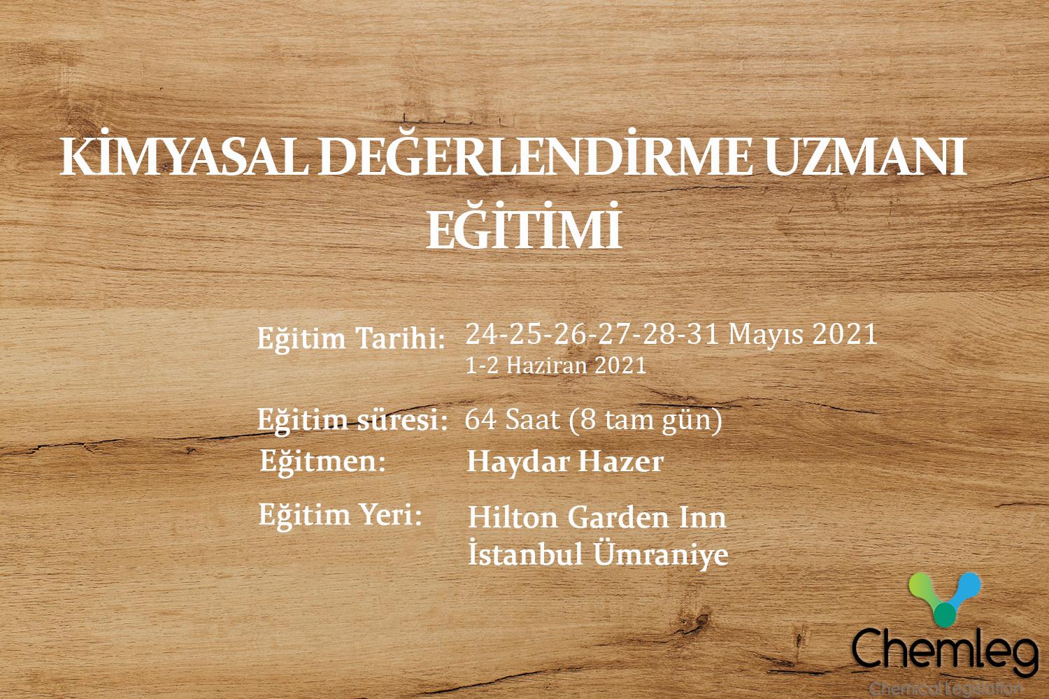 MAYIS 2021 - KİMYASAL DEĞERLENDİRME UZMANI (KDU) EĞİTİMİ