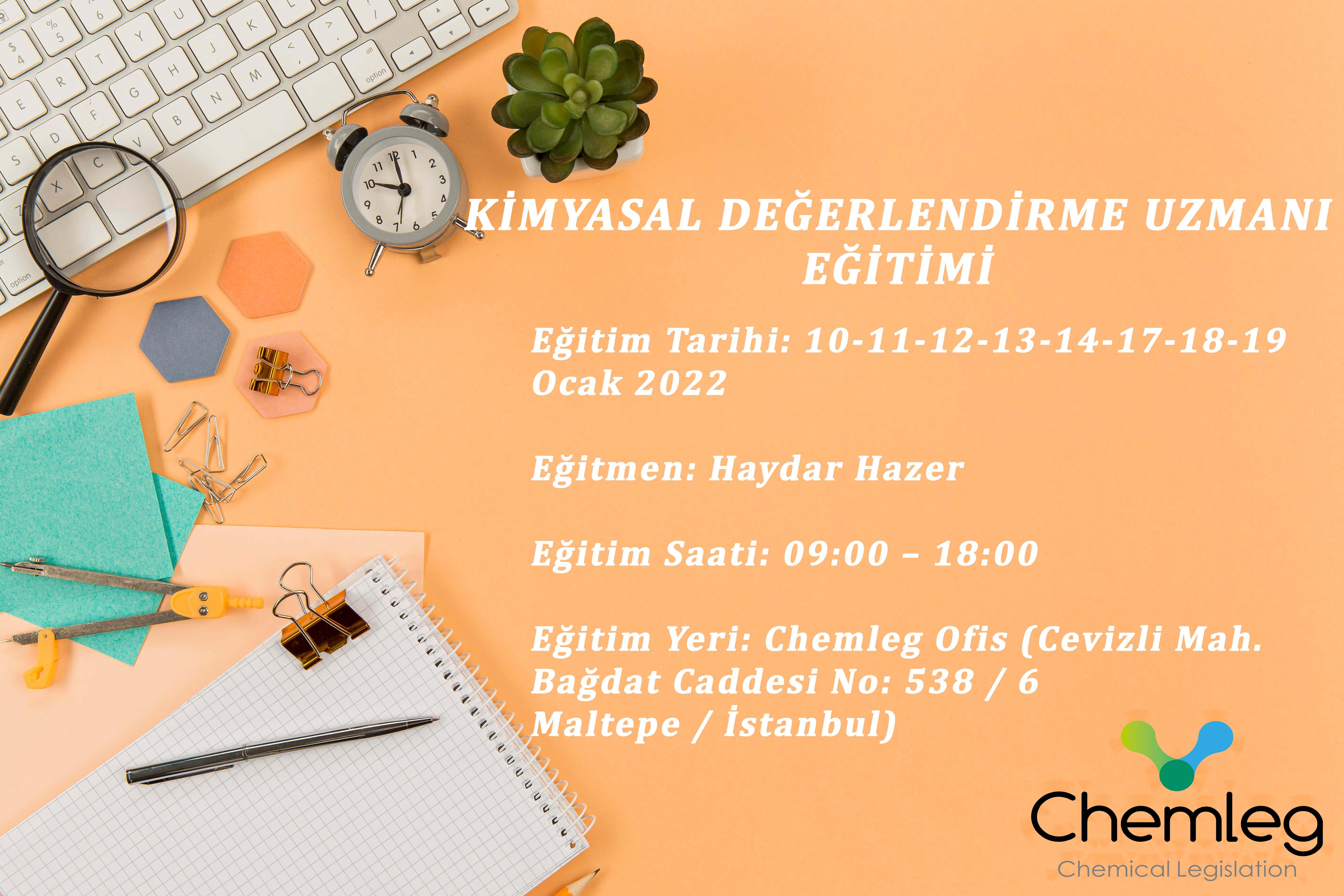 OCAK 2022 - KİMYASAL DEĞERLENDİRME UZMANI (KDU) EĞİTİMİ