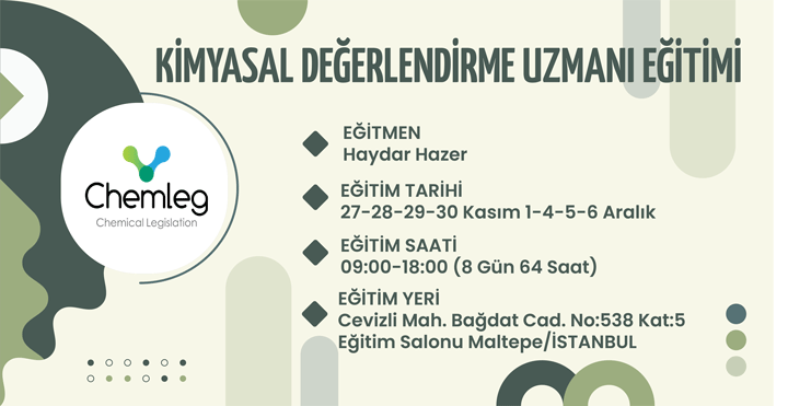 KASIM-ARALIK 2023 - KİMYASAL DEĞERLENDİRME UZMANI EĞİTİMİ (KDU EĞİTİMİ)