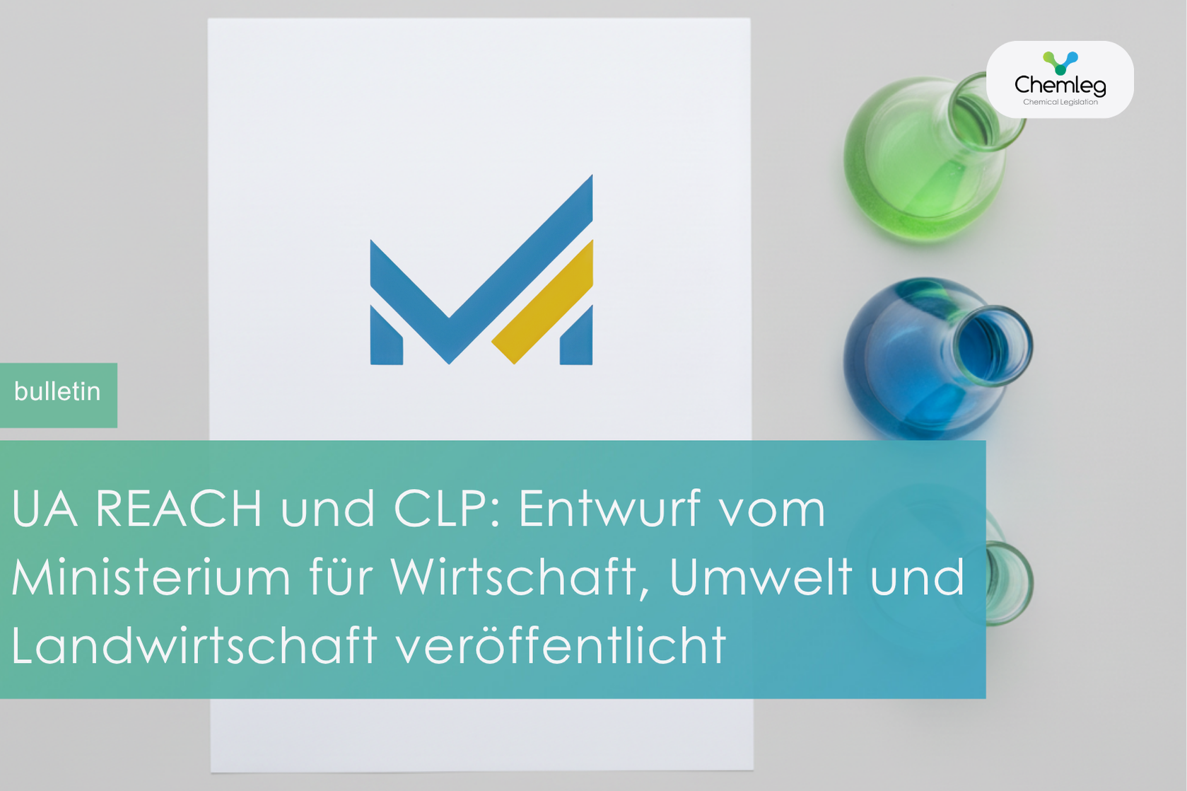 UA REACH und CLP: Entwurf veröffentlicht durch das Ministerium für Wirtschaft, Umwelt und Landwirtschaft