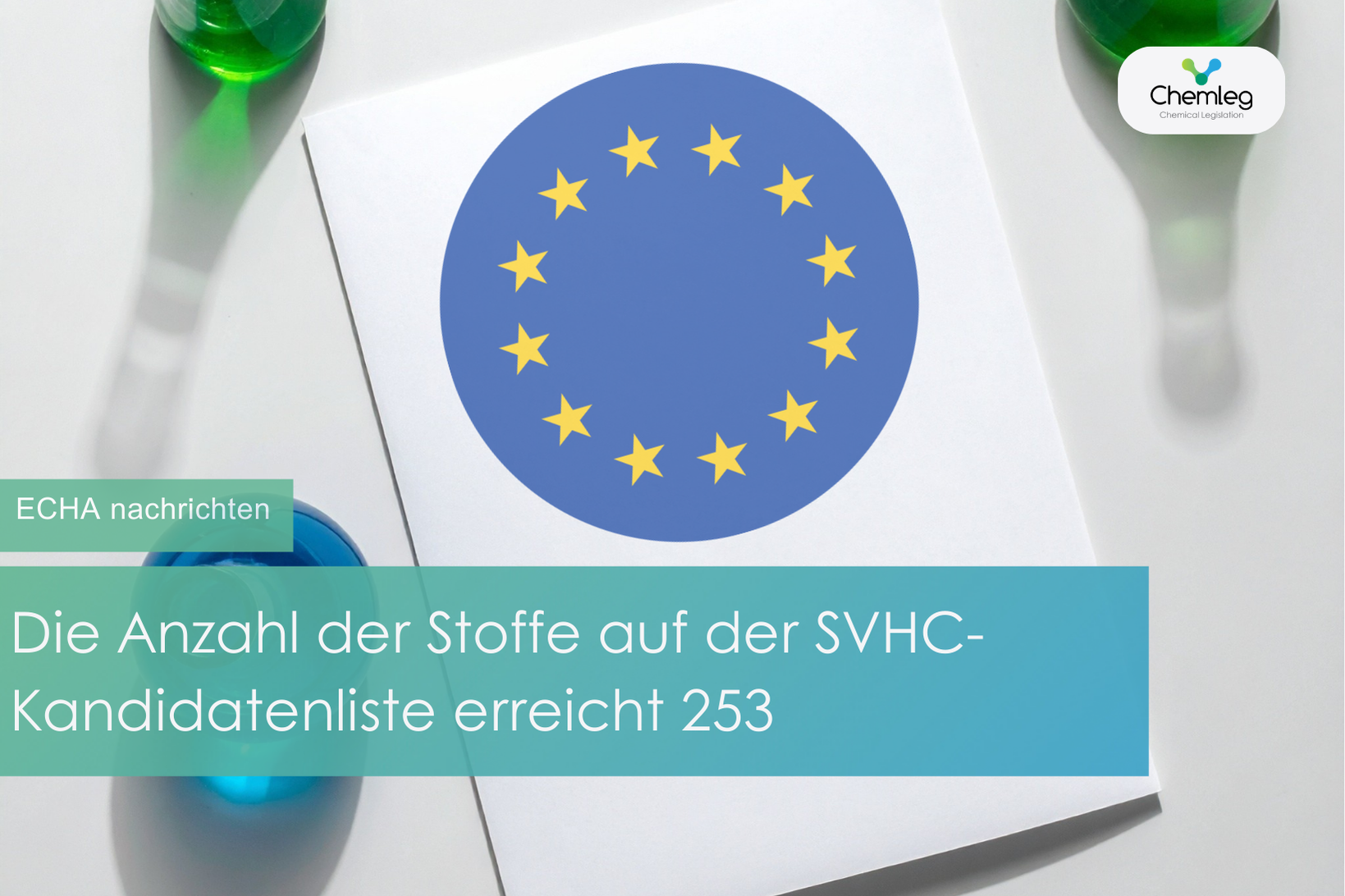 Die Anzahl der Stoffe auf der SVHC-Kandidatenliste erreicht 253