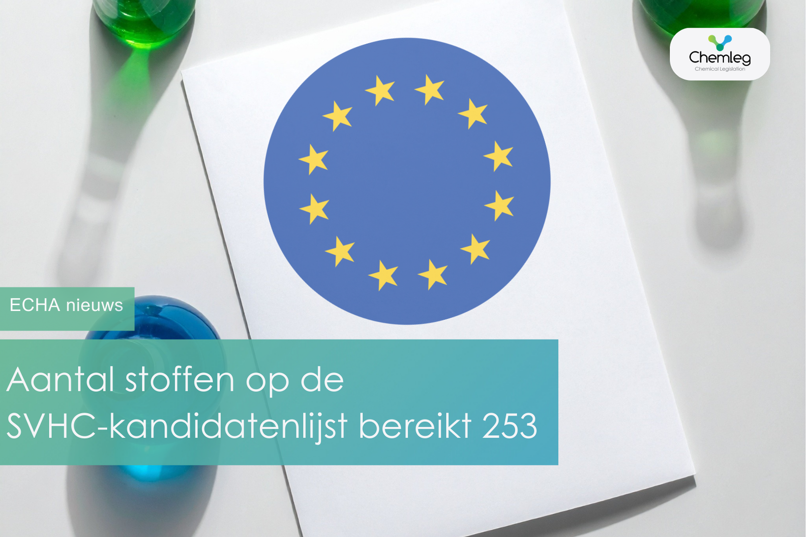 Aantal stoffen op de SVHC-kandidatenlijst bereikt 253