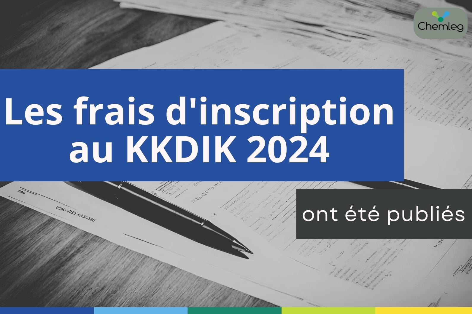 Les frais d'inscription au KKDIK 2024 ont été publiés