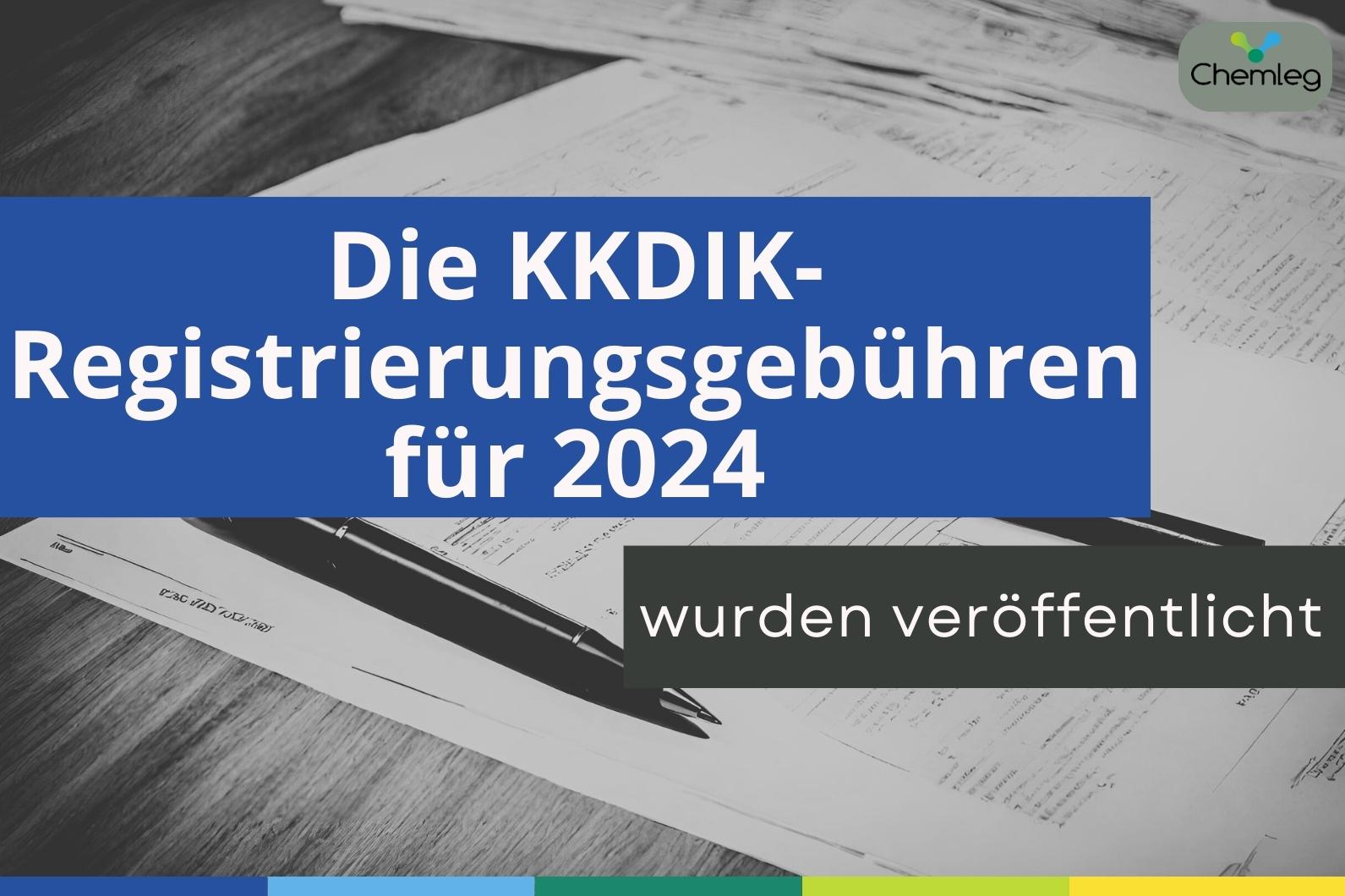 Die KKDIK-Registrierungsgebühren für 2024 wurden veröffentlicht