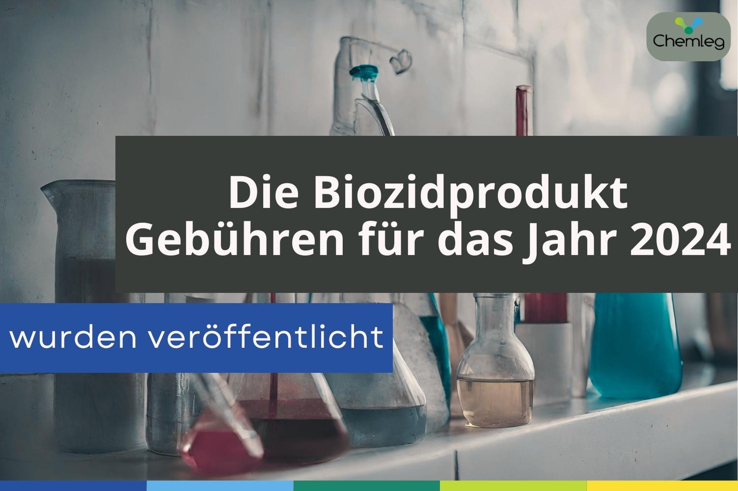 Biozidprodukte: Gebührensätze 2024 in Türkei