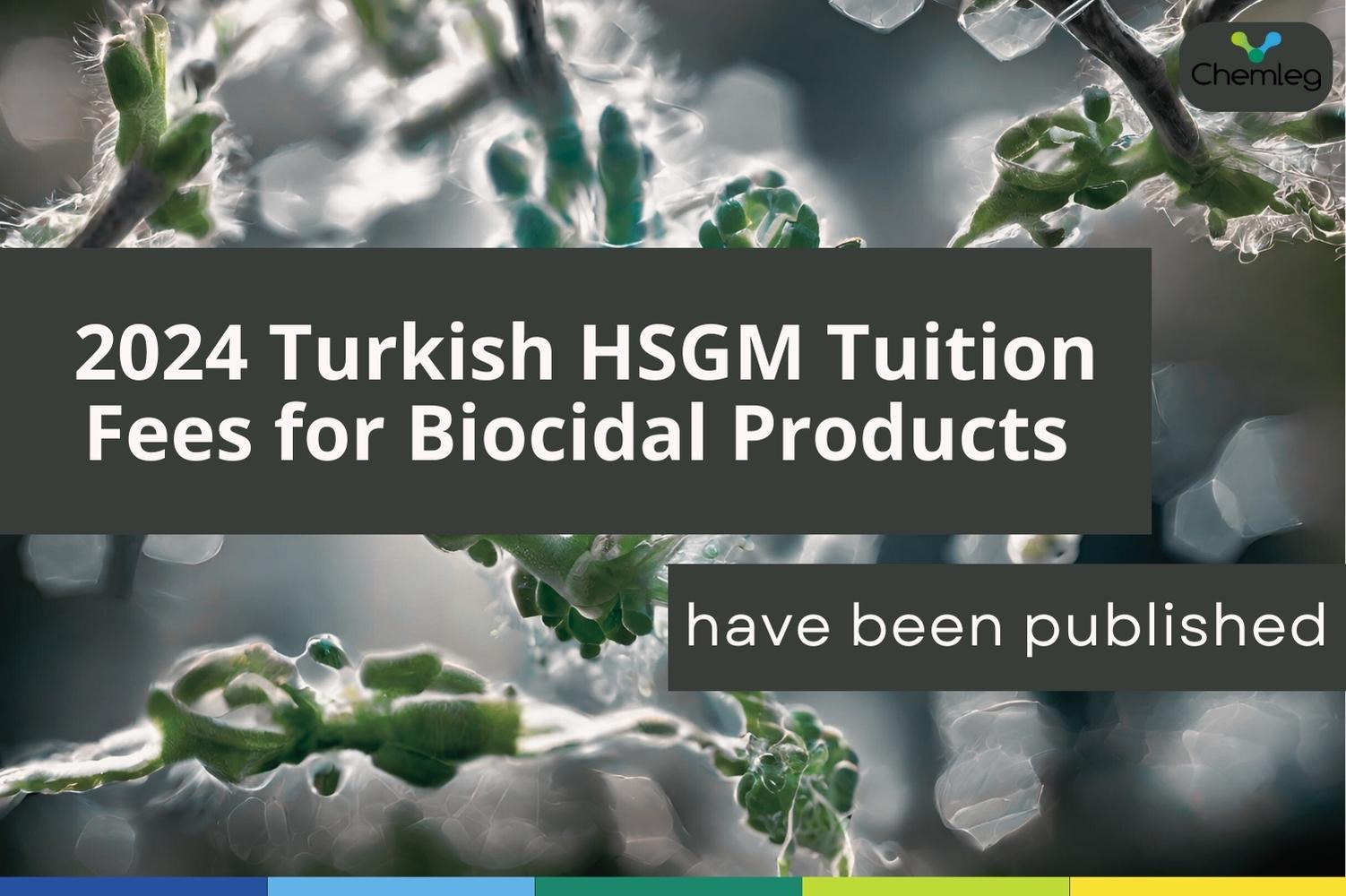 2024 Turkish HSGM Price Tariffs Guide | Biocidal Products