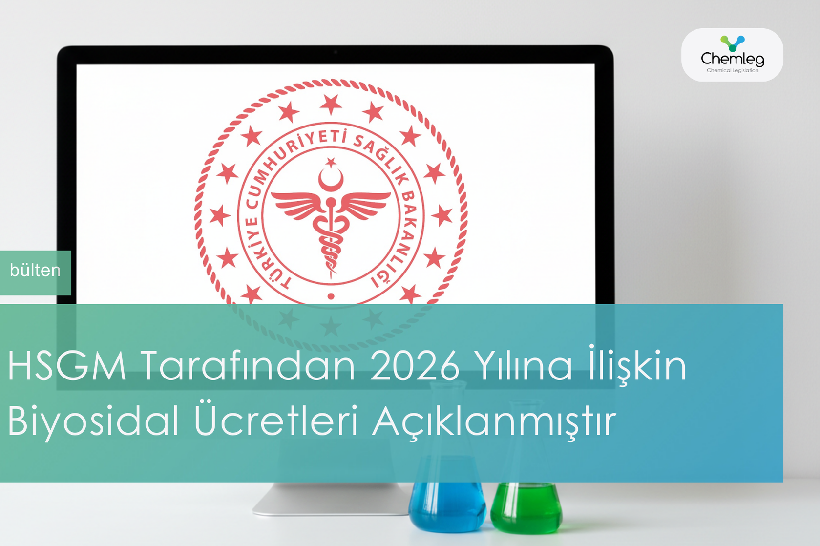 HSGM Tarafından 2026 Yılına İlişkin Biyosidal Ücretleri Açıklanmıştır