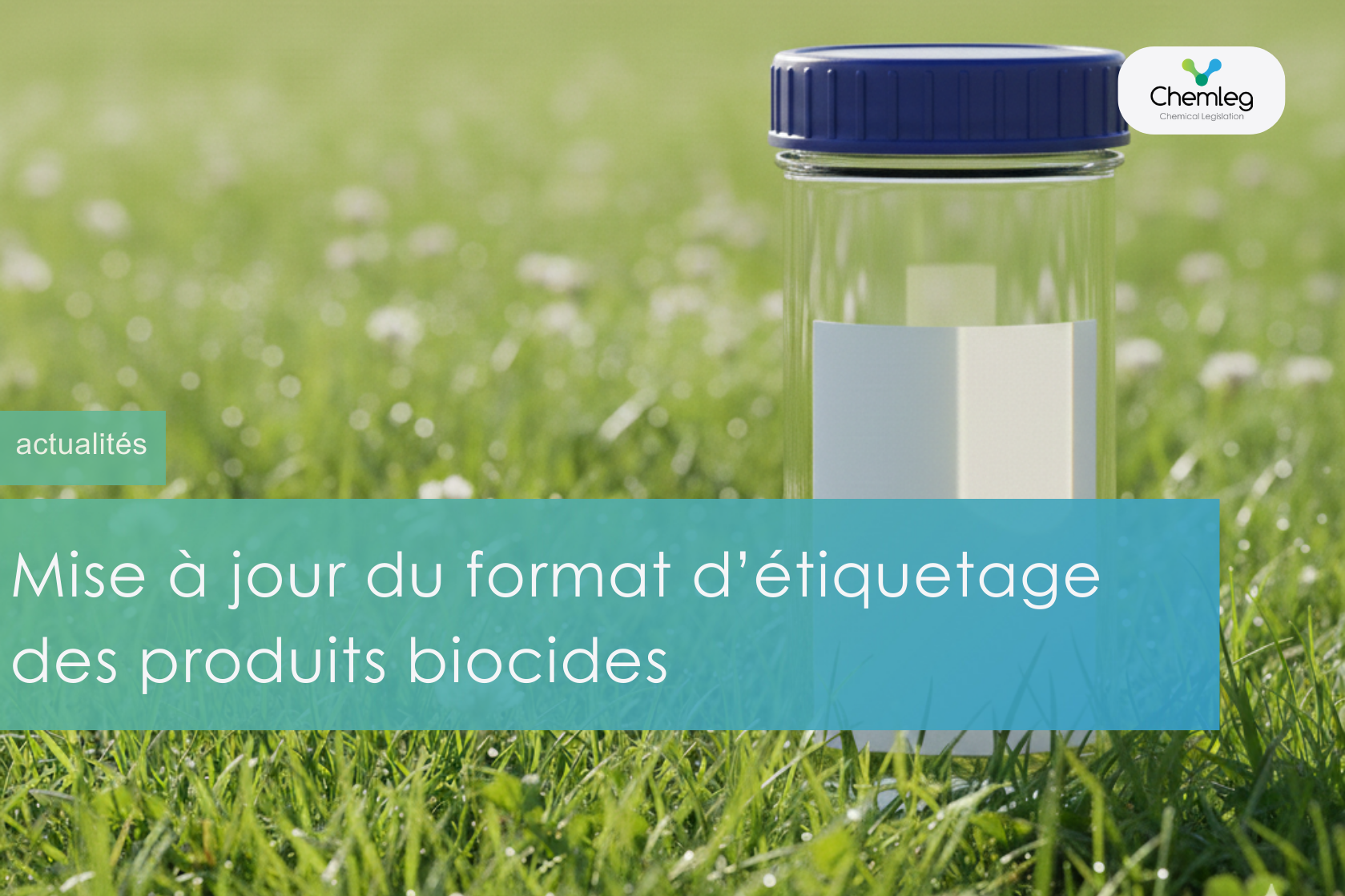 Mise à jour du format d’étiquetage des produits biocides