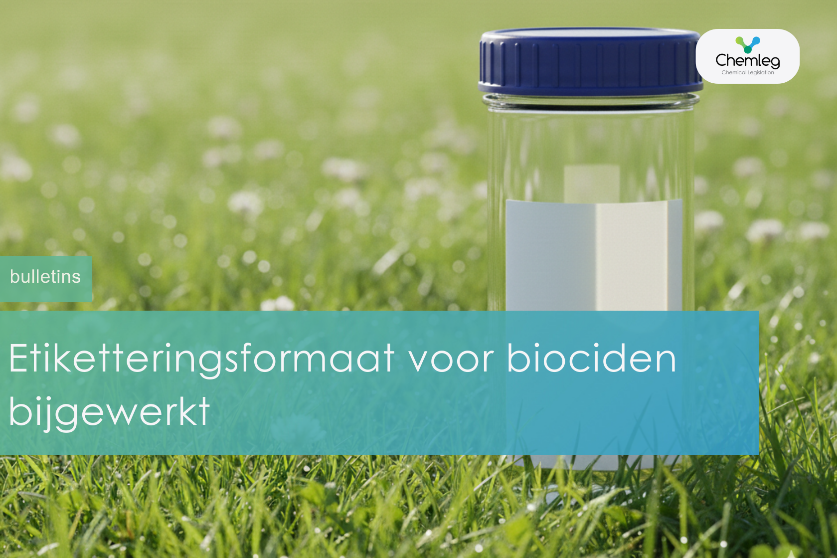 Etiketteringsformaat voor biociden bijgewerkt