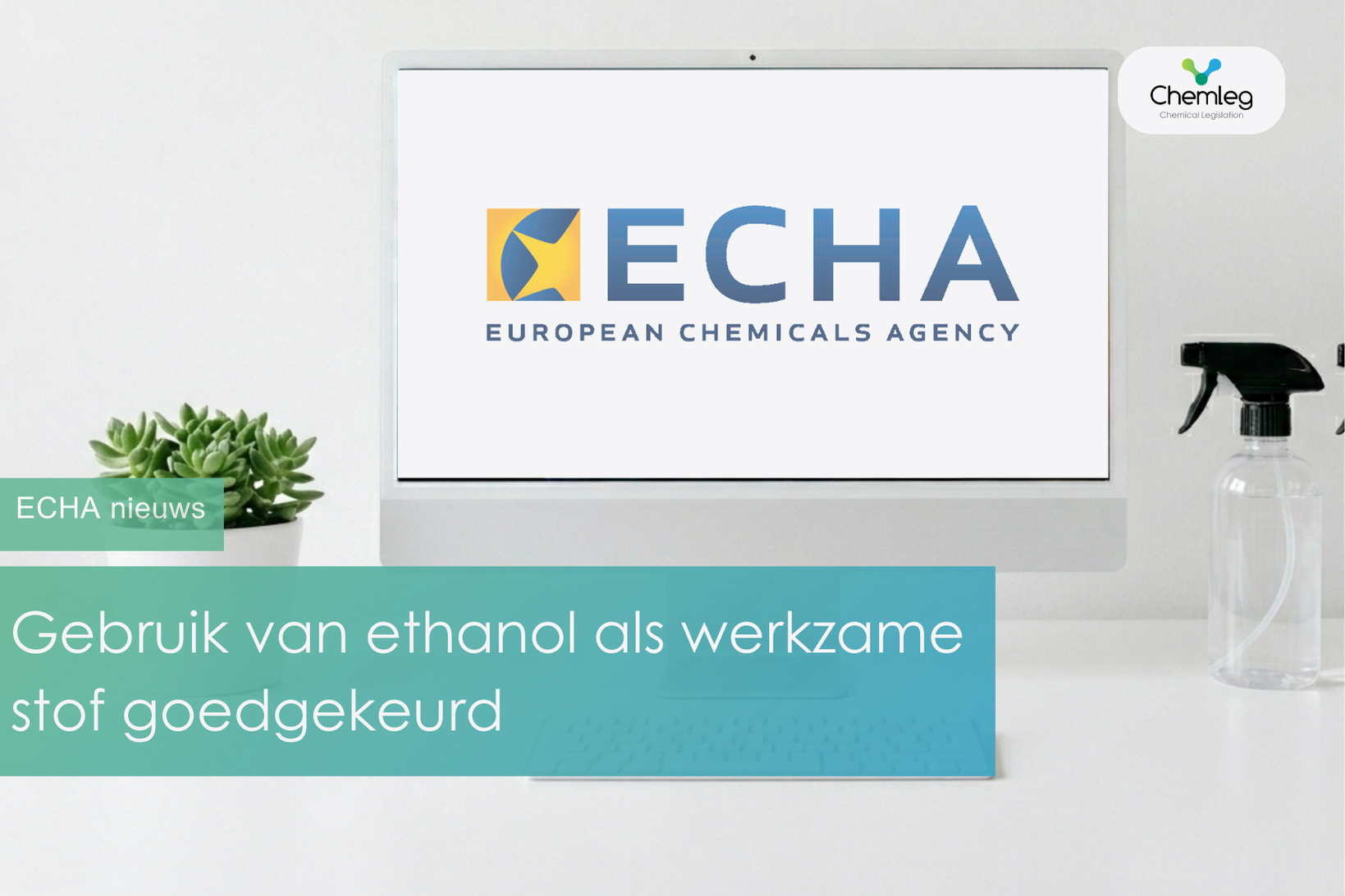 Gebruik van ethanol als werkzame stof goedgekeurd